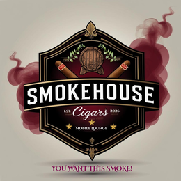 SMOKEHOUSE EST. CIGARS 2026 MOBILE LOUNGE YOU WANT THIS SMOKE!