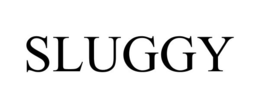 SLUGGY