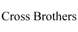 CROSS BROTHERS