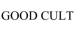 GOOD CULT