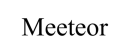 MEETEOR