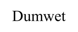 DUMWET