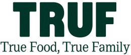TRUF TRUE FOOD, TRUE FAMILY