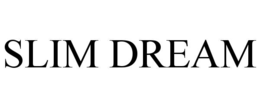 SLIM DREAM