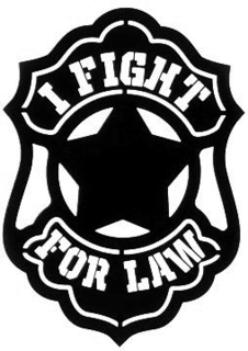 I FIGHT FOR LAW