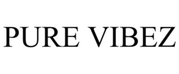 PURE VIBEZ