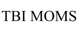 TBI MOMS