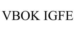 VBOK IGFE