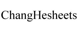 CHANGHESHEETS