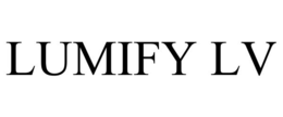 LUMIFY LV