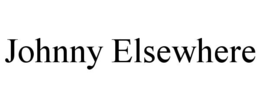JOHNNY ELSEWHERE