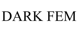 DARK FEM