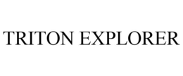 TRITON EXPLORER