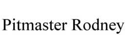 PITMASTER RODNEY