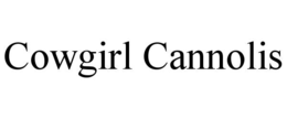 COWGIRL CANNOLIS