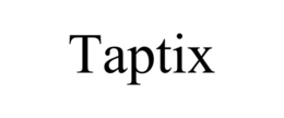 TAPTIX