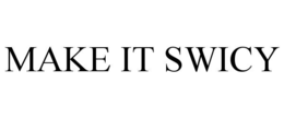 MAKE IT SWICY