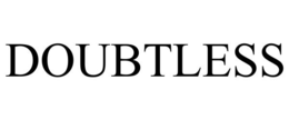 DOUBTLESS