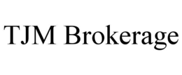 TJM BROKERAGE