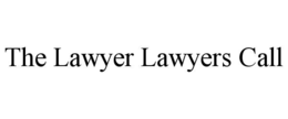 THE LAWYER LAWYERS CALL