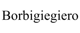 BORBIGIEGIERO