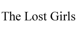 THE LOST GIRLS