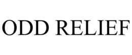ODD RELIEF