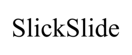 SLICKSLIDE