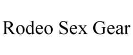 RODEO SEX GEAR