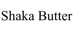 SHAKA BUTTER
