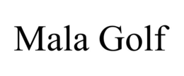 MALA GOLF