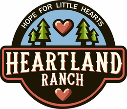 HEARTLAND RANCH HOPE FOR LITTLE HEARTS
