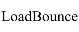 LOADBOUNCE
