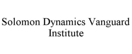 SOLOMON DYNAMICS VANGUARD INSTITUTE