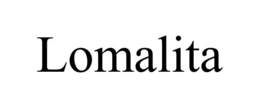 LOMALITA