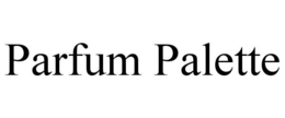 PARFUM PALETTE