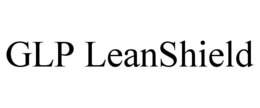 GLP LEANSHIELD