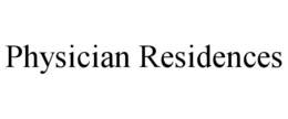 PHYSICIAN RESIDENCES