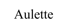 AULETTE