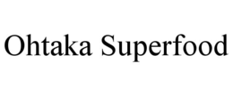 OHTAKA SUPERFOOD