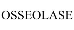 OSSEOLASE