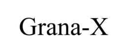 GRANA-X