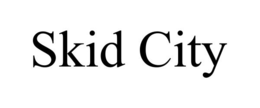 SKID CITY