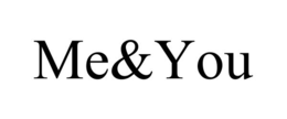 ME&YOU