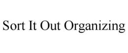 SORT IT OUT ORGANIZING