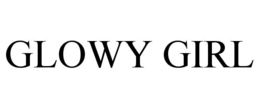 GLOWY GIRL