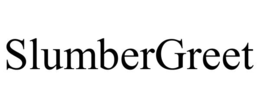 SLUMBERGREET