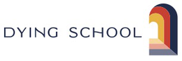 DYING SCHOOL