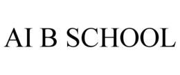 AI B SCHOOL