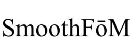 SMOOTHFŌM